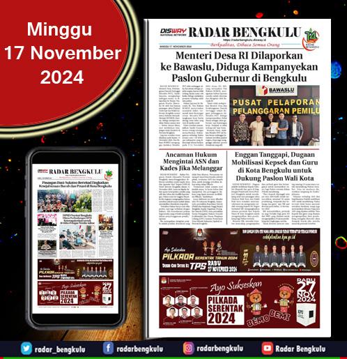 RADAR BENGKULU, MINGGU 17 NOVEMBER 2024