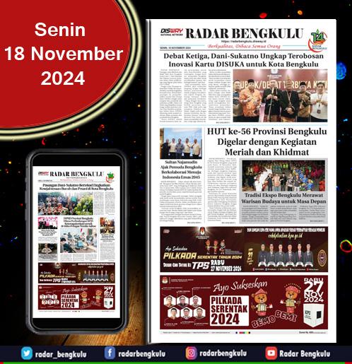 RADAR BENGKULU, SENIN 18 NOVEMBER 2024