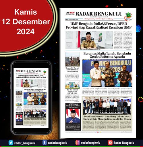 RADAR BENGKULU, KAMIS 12 DESEMBER 2024