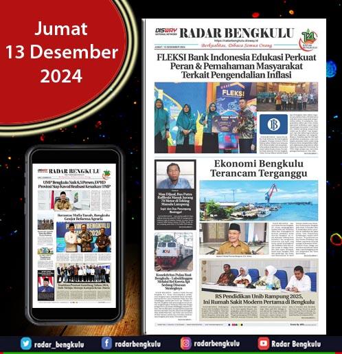 RADAR BENGKULU, JUMAT 13 DESEMBER 2024