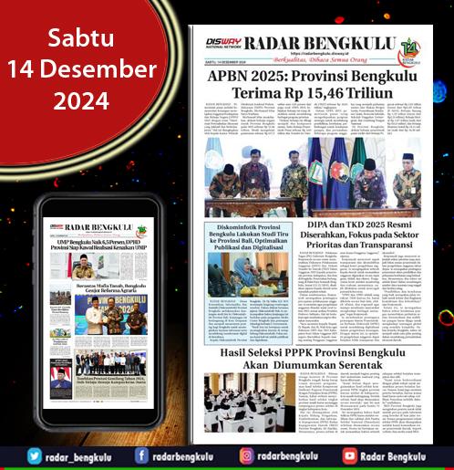 RADAR BENGKULU, SABTU 14 DESEMBER 2024