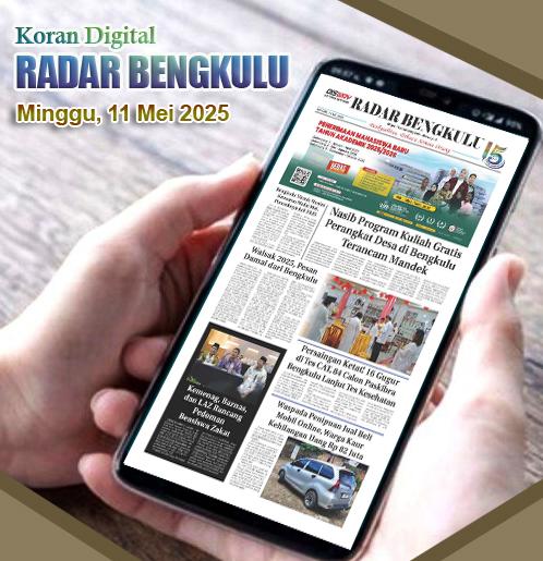 RADAR BENGKULU, 11 MEI 2025