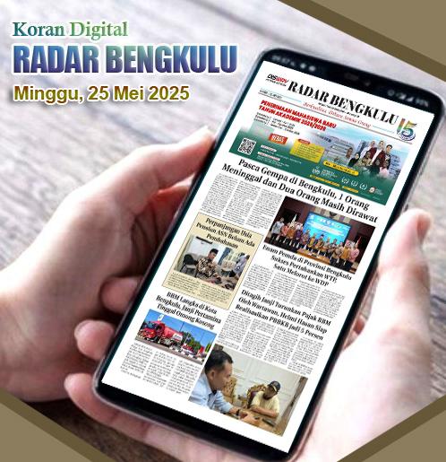 RADAR BENGKULU, 25 MEI 2025