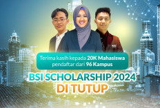 Program Beasiswa BSI Scholarship Prestasi dan Inspirasi 2024 Angkatan ke 4 Resmi Ditutup