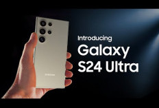 Kelebih dan Kekurangan Samsung Galaxy S24 Ultra Ponsel Terbaik Secara Keseluruhan