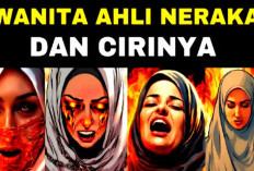 3 Wanita Ahli Neraka, Ini Terungkap Dalam Al Qur'an 