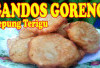 Yuk Coba Resep Gandos Goreng, Jajanan Tradisional Khas Jawa Tengah yang Menawarkan Cita Rasa Gurih Juga Nikmat